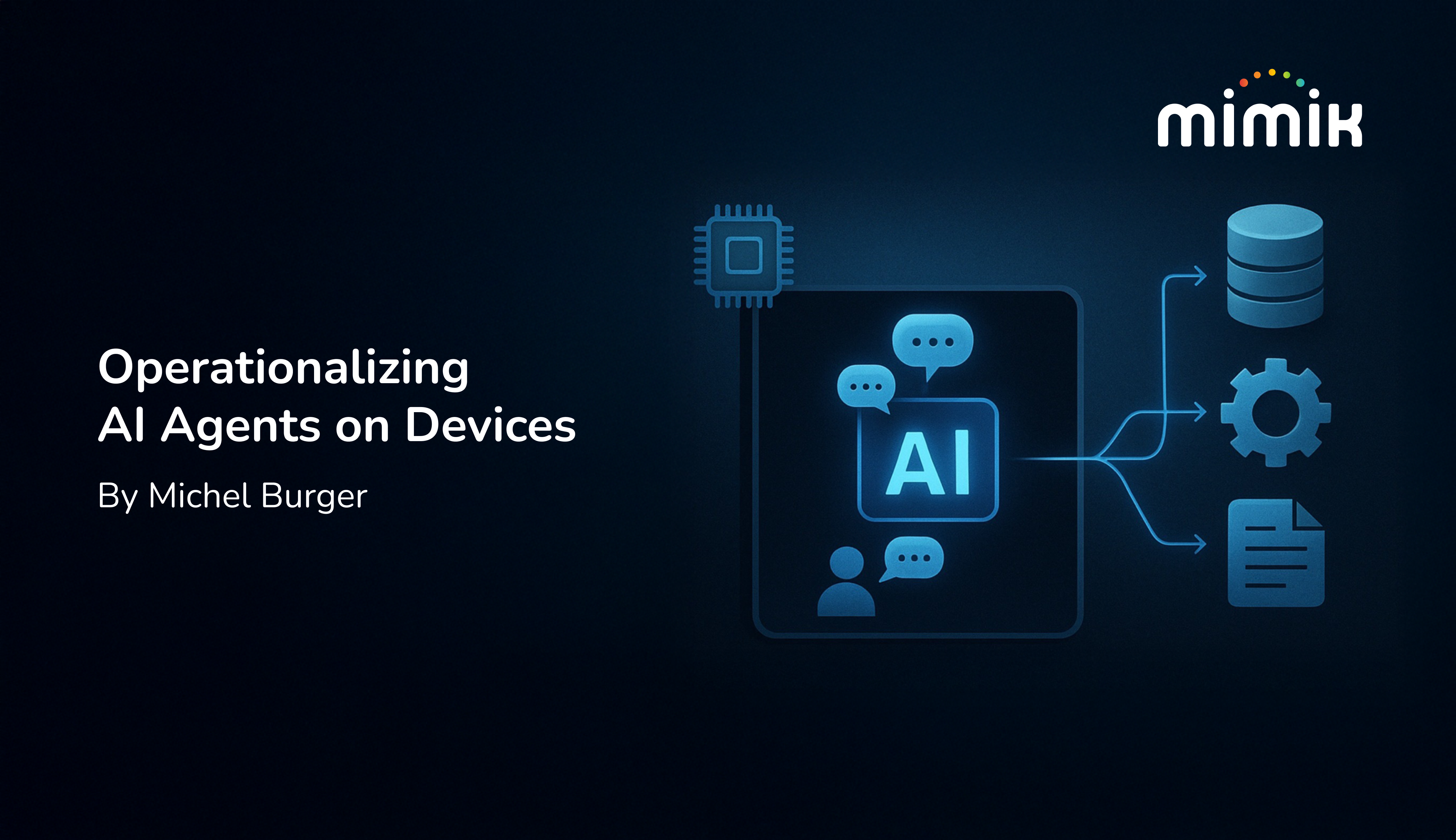 Operationalizing AI Agents on Devices